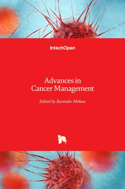 Advances in Cancer Management, Hardback Book