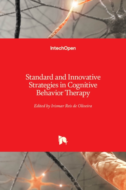 Standard and Innovative Strategies in Cognitive Behavior Therapy, Hardback Book