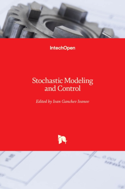 Stochastic Modeling and Control, Hardback Book