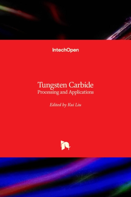 Tungsten Carbide : Processing and Applications, Hardback Book