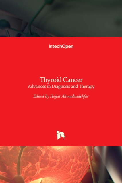 Thyroid Cancer : Advances in Diagnosis and Therapy, Hardback Book