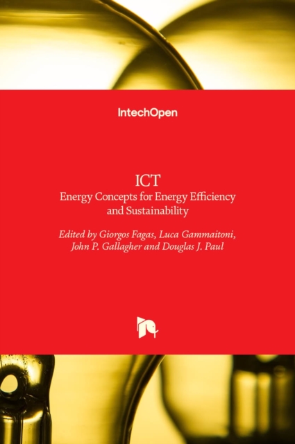 ICT - Energy Concepts for Energy Efficiency and Sustainability, Hardback Book