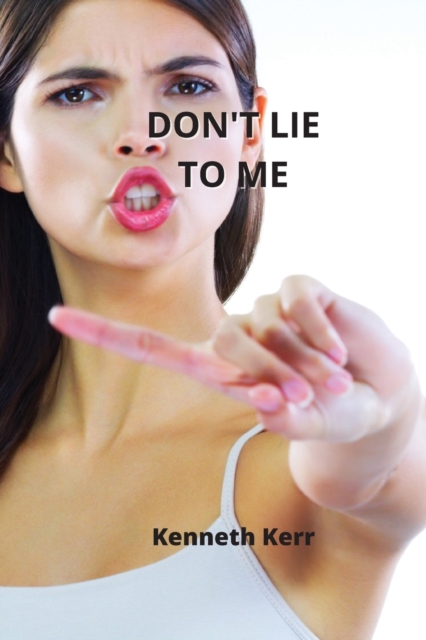 Don't Lie to Me, Paperback / softback Book