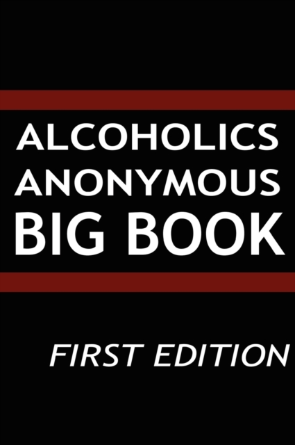 Alcoholics Anonymous - Big Book, Hardback Book