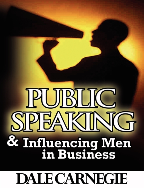 Public Speaking & Influencing Men In Business, Paperback / softback Book
