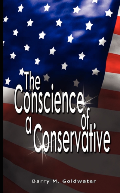 Conscience of a Conservative, Hardback Book