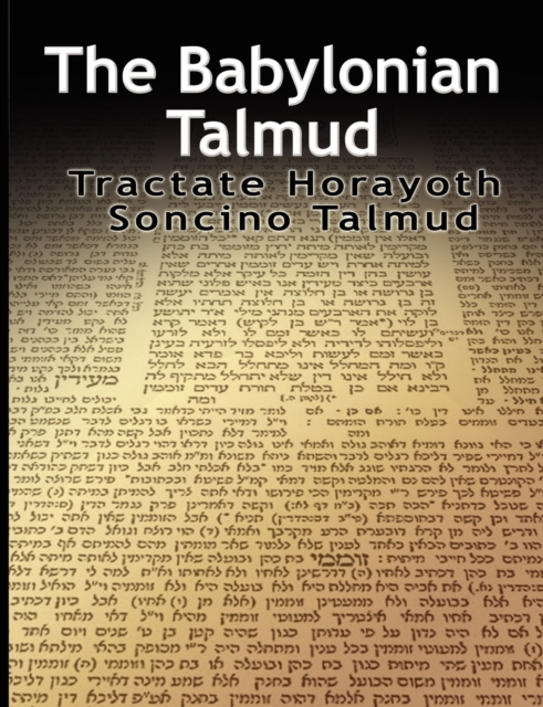 The Babylonian Talmud : Tractate Horayoth - Rulings, Soncino, Paperback / softback Book