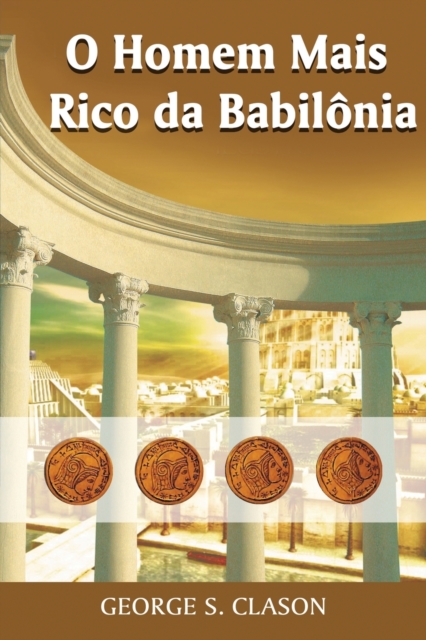 O Homem Mais Rico da Babilonia (Em Portuguese do Brasil), Paperback / softback Book