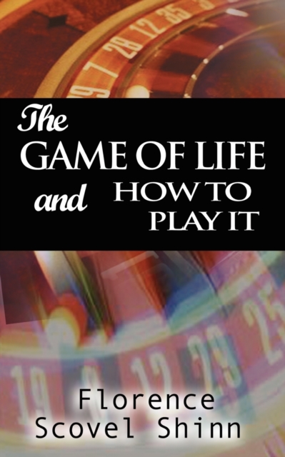 The Game of Life and How to Play It, Paperback / softback Book