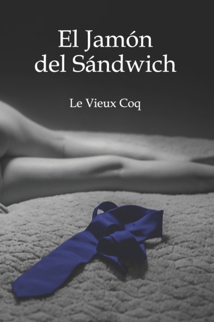 El jamon del sandwich, Paperback / softback Book