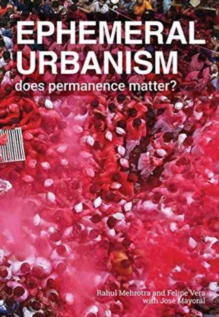 Ephemeral Urbanism, Paperback / softback Book