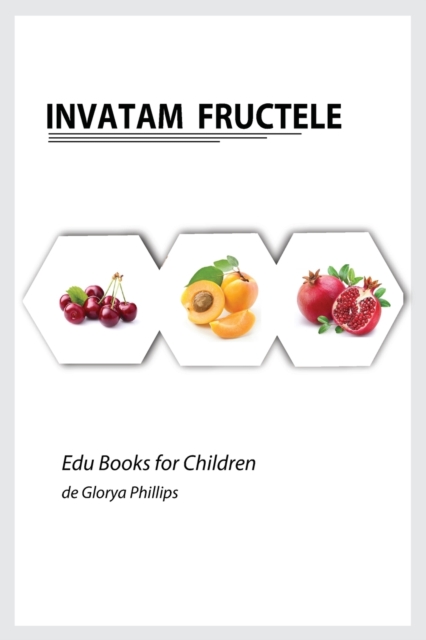 Invatam Fructele, Paperback / softback Book