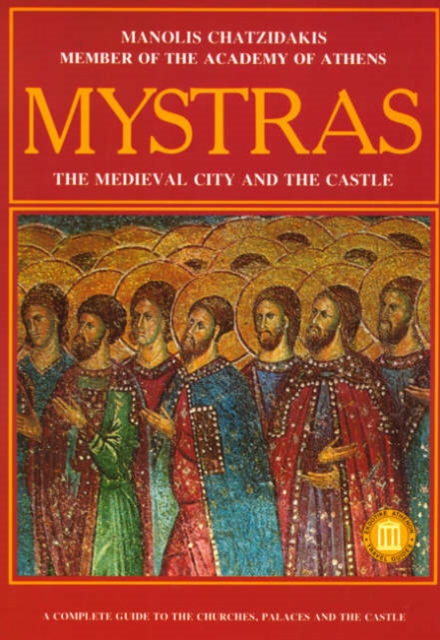 Mystras - The Medieval City and Castle, Paperback / softback Book