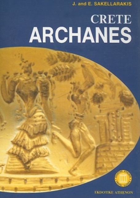 Archanes, Crete, Paperback / softback Book