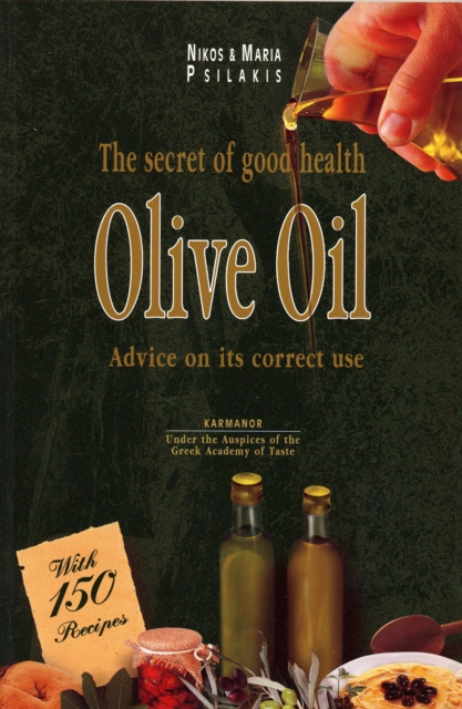 The Secrets of Good Health : Olive Oil, Paperback / softback Book