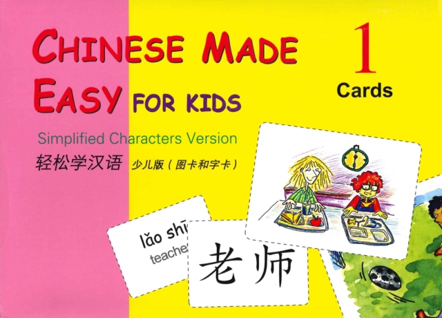 Chinese Made Easy for Kids : Chinese Made Easy for Kids vol.1 - Cards (Simplified characters) Cards Vol. 1, Paperback / softback Book