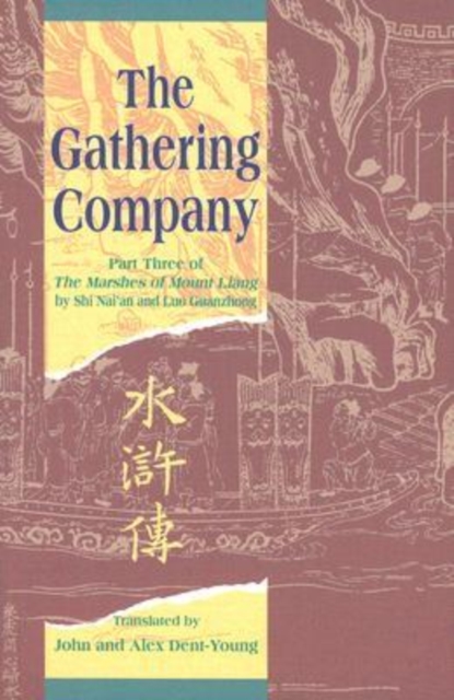 The Gathering Company : Part Three of The Marshes of Mount Liang, Paperback / softback Book