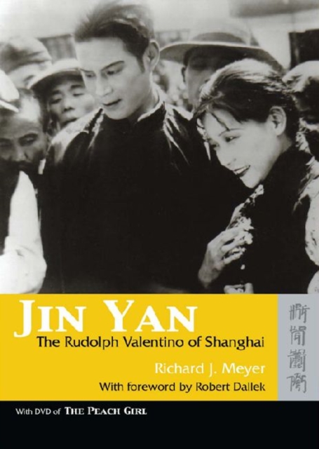 Jin Yan - The Rudolph Valentino of Shanghai, Paperback / softback Book