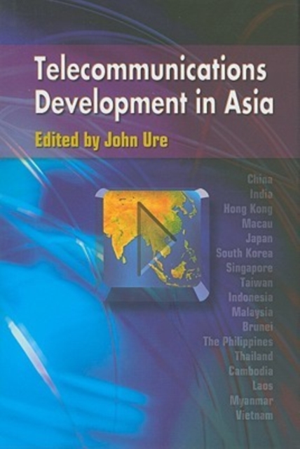 Telecommunications Development in Asia, Hardback Book
