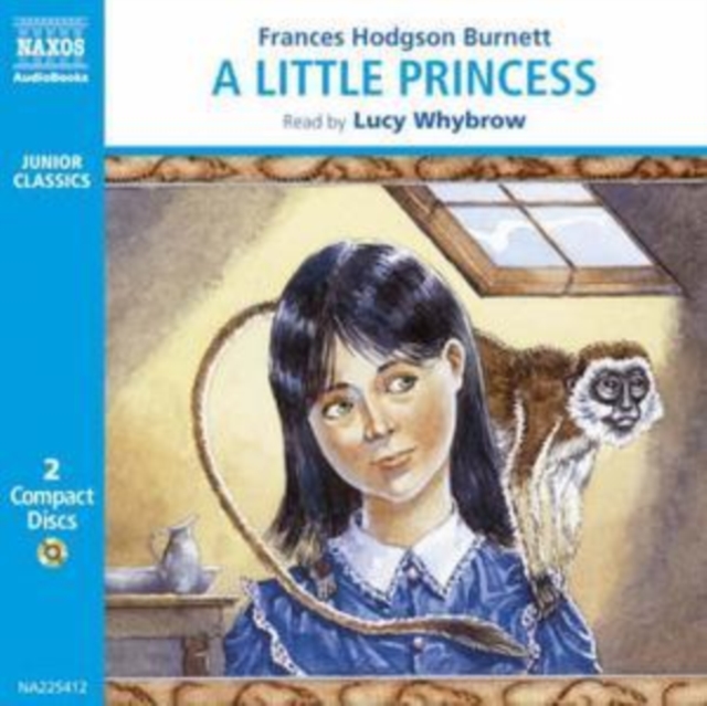 A Little Princess : The Story of Sara Crewe, CD-Audio Book