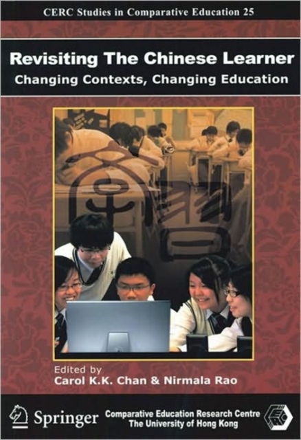 Revisiting the Chinese Learner - Changing Contexts , Changing Education, Paperback / softback Book