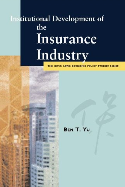 Institutional Development of the Insurance Industry, Paperback / softback Book