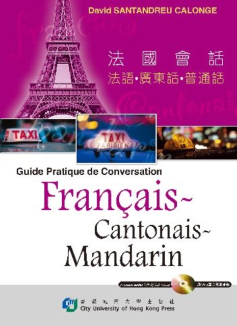 Guide Pratique De Conversation Francais, Cantonais, Mandarin, Paperback / softback Book