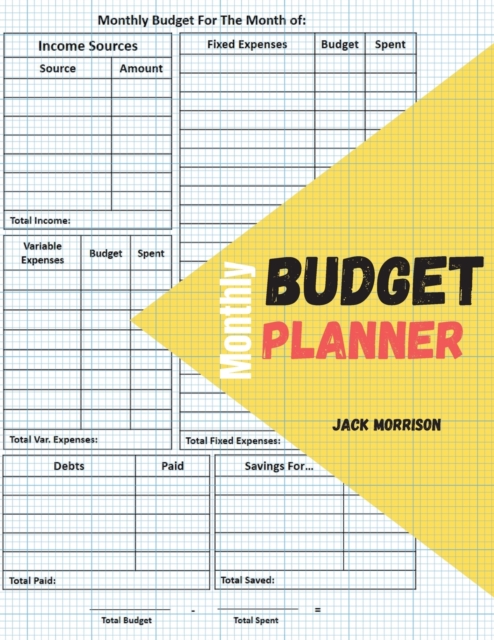 Monthly budget planner and organizer : Debt and savings tracker + Budgeting expenses volume, Paperback / softback Book