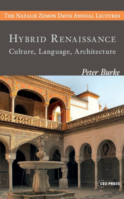Hybrid Renaissance : Culture, Language, Architecture, Paperback / softback Book