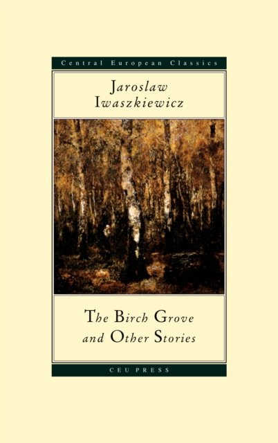 The Birch Grove and Other Stories, Paperback / softback Book