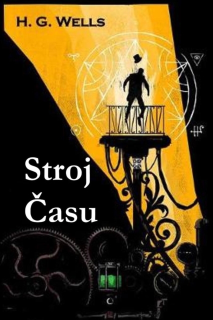 Stroj &#268;asu : The Time Machine, Slovak edition, Paperback / softback Book