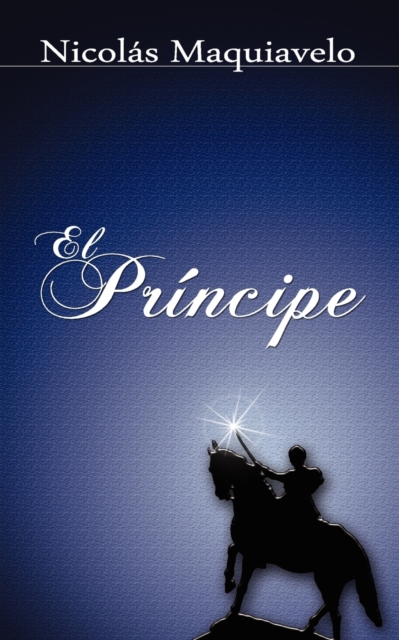 El Principe / The Prince, Paperback / softback Book