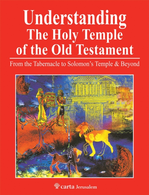 Understanding the Holy Temple of the Old Testament, Paperback / softback Book
