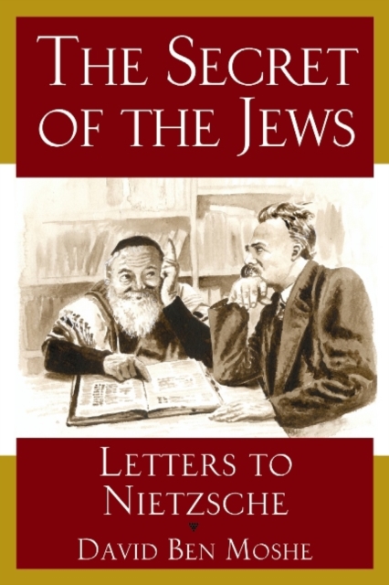 Secret of the Jews : Letters to Nietzsche, Hardback Book