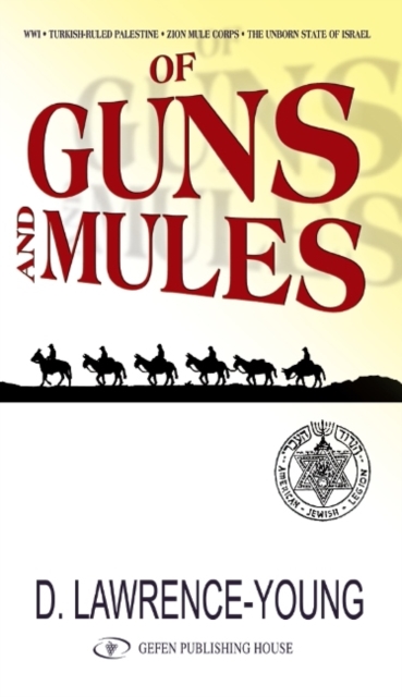 Of Guns & Mules, Paperback / softback Book