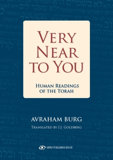 Very Near To You : Human Readings of the Torah, Hardback Book