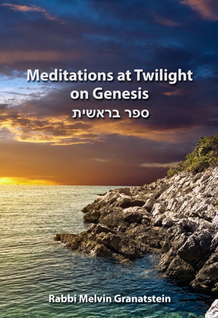 Meditations at Twilight on Genesis, Hardback Book