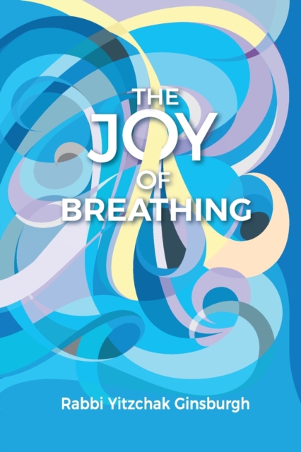 The Joy Of Breathing, Paperback / softback Book