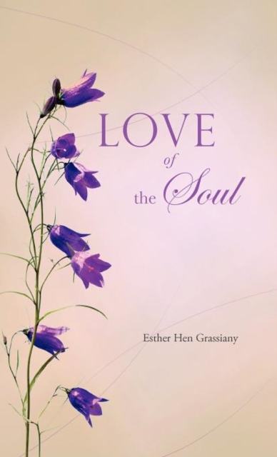 Love of the Soul, Paperback Book