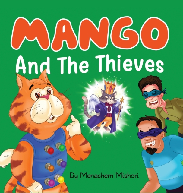 Mango and The Thieves, Hardback Book