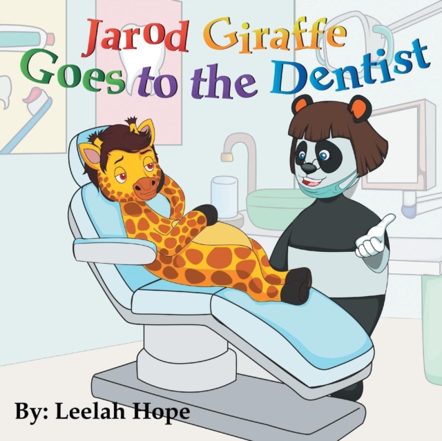 Jarod Giraffe Goes to the Dentist, Paperback / softback Book