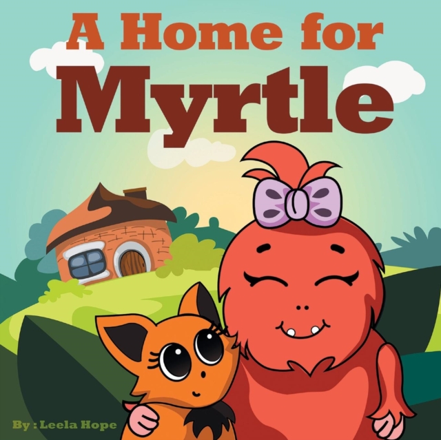 A Home for Myrtle, Paperback / softback Book