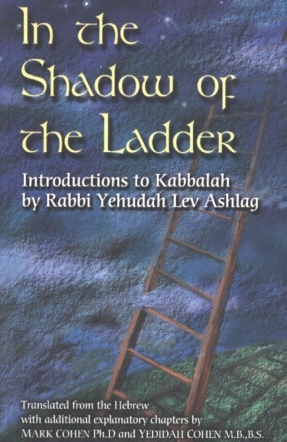 In the Shadow of the Ladder : Introductions to Kabbalah, Paperback / softback Book