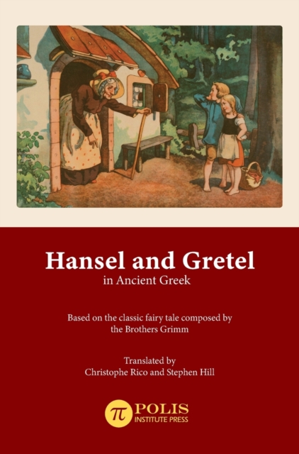 Hansel and Gretel in Ancient Greek, Hardback Book