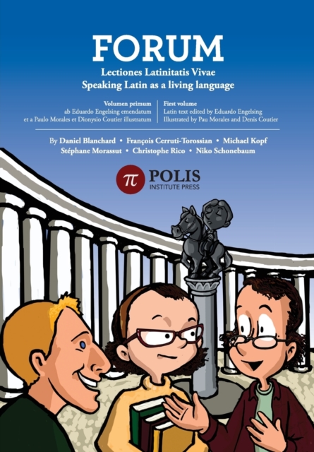 Forum: Lectiones Latinitatis Vivae : Speaking Latin As A Living Language, Paperback / softback Book