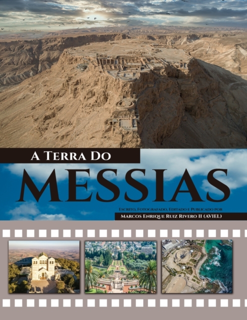 A Terra Do Messias : Uma Terra Que Mana Leite e Mel, Paperback / softback Book