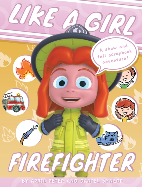 Like A Girl : Firefighter, Hardback Book