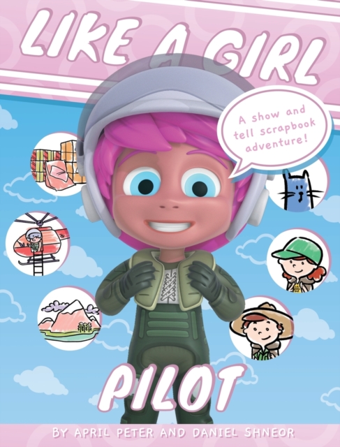 Like A Girl : Pilot, Hardback Book