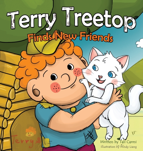 Terry Treetop Finds New Friends, Hardback Book