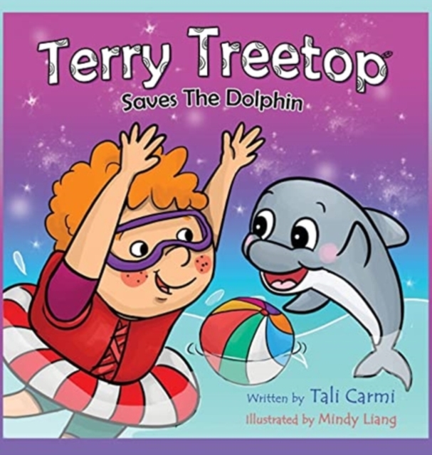 Terry Treetop Saves The Dolphin, Hardback Book